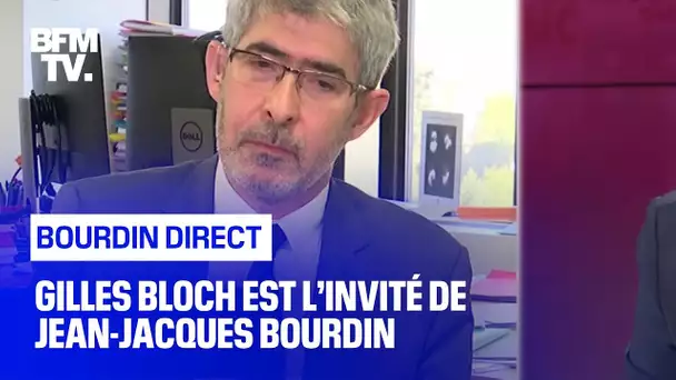 Gilles Bloch face à Jean-Jacques Bourdin en direct
