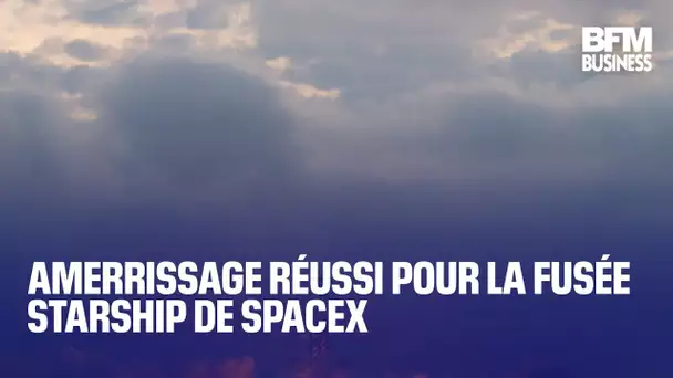 Amerrissage réussi pour la fusée Starship de SpaceX