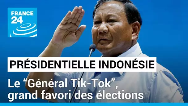 Présidentielle Indonésie : le “Général Tik-Tok”, grand favori des élections • FRANCE 24