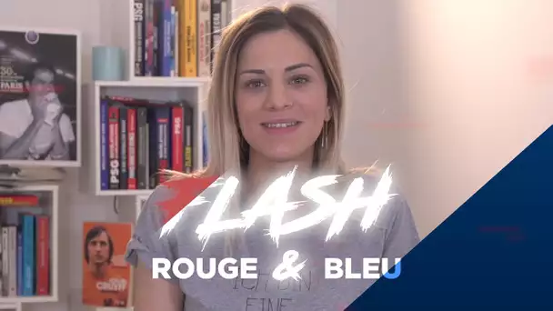 Le Flash Rouge & Bleu 🔴🔵 Fondation, Marquinhos, Cavani ...