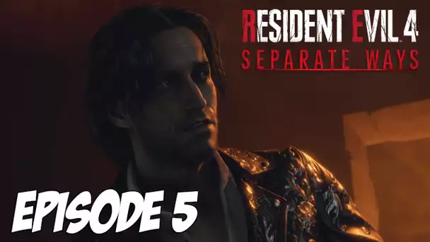 RE4 SEPARATE WAYS : LE VILLAGE EST RÉUNI | Episode 5