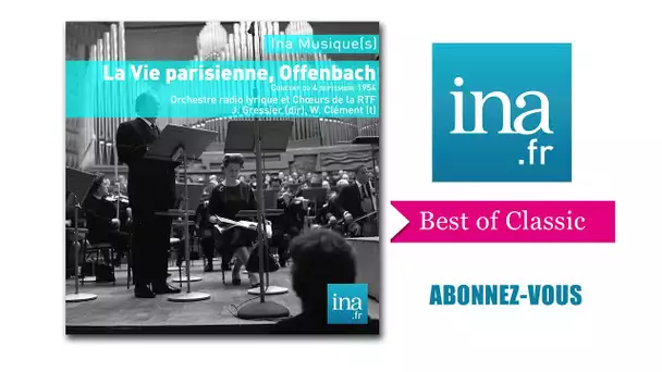 Offenbach " La Vie Parisienne" - Archive INA
