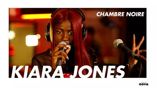 Kiara Jones en live chez Radio Nova | Chambre Noire