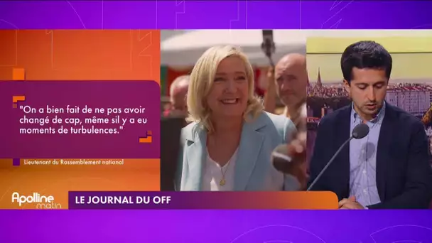 "Le journal du off" : Marine Le Pen, plus forte que jamais ?