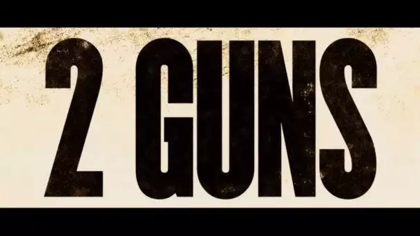 2  Guns - Bande Annonce - VF