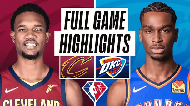 CAVALIERS at THUNDER | FULL GAME HIGHLIGHTS | January 15, 2022