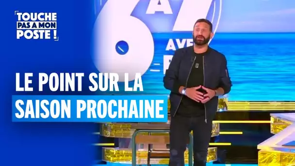 "Des départs et des arrivées" : Cyril Hanouna fait le point sur la saison prochaine