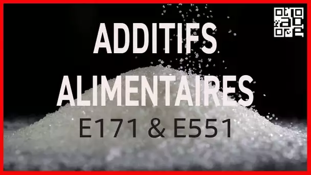 Additifs alimentaires E171 et E551: un danger pour la santé ? ABE-RTS