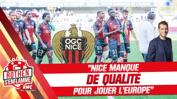 Ligue 1 : "Nice manque de qualité pour jouer l'Europe" tacle Rothen