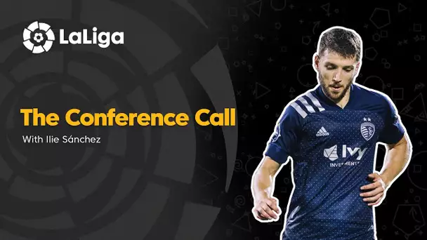 The Conference Call: Ilie Sánchez