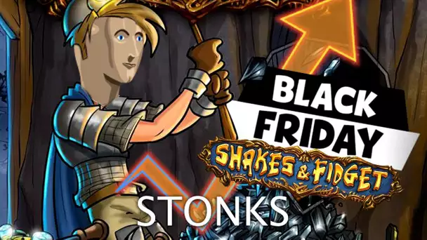 Les Stonks de gemmes noires - Shakes and Fidget