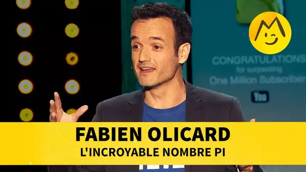Fabien Olicard - L&#039;incroyable nombre Pi