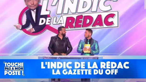 L'indic de la rédac : la gazette du OFF