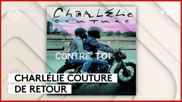 CharlÉlie Couture, contre nous - L’Oeil de Pierre - C à Vous - 07/03/2024