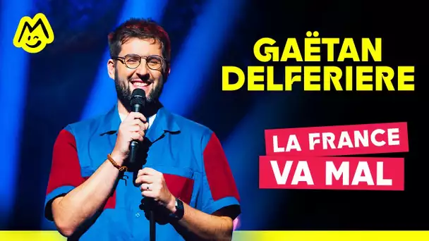 Gaëtan Delferière – La France va mal