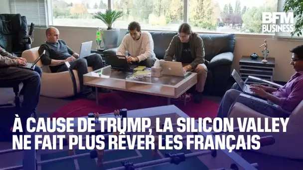 À cause de Trump, la Silicon Valley ne fait plus rêver les Français