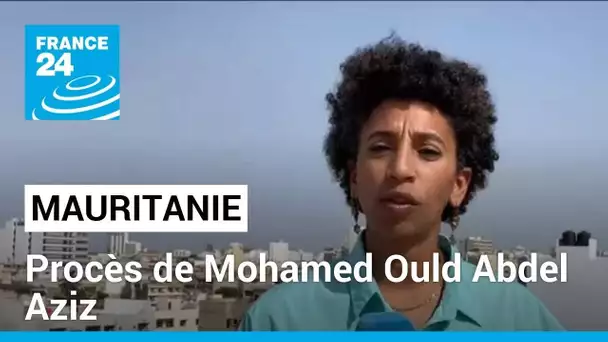 Procès de Mohamed Ould Abdel Aziz en Mauritanie : les avocats de l'ancien président protestent