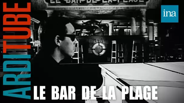 Le Bar de la Plage, le générique | INA Arditube