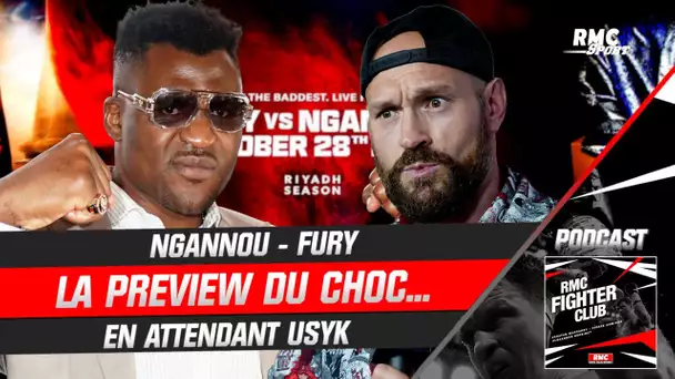 Boxe : Ngannou peut-il surprendre Fury ? La preview du "choc"... en attendant Usyk (Fighter Club)