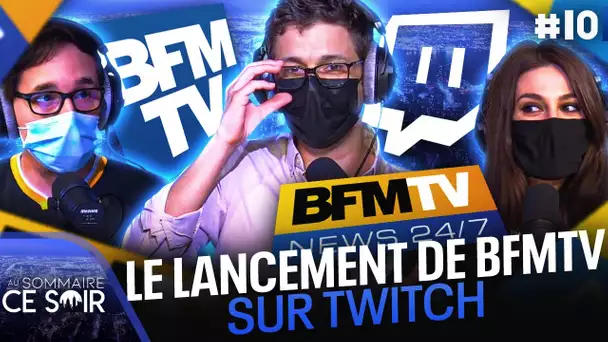 BFMTV, le meilleur ou pire lancement sur Twitch ? 🤔🎥 | Au Sommaire Ce Soir #10