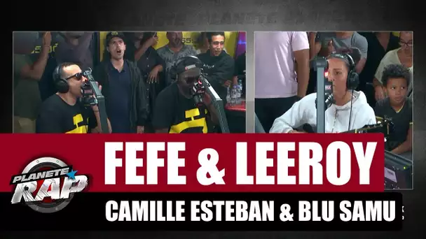 Féfé, Leeroy, Camille Esteban & Blu Samu - Freestyle #PlanèteRap