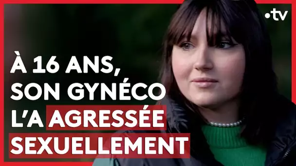 À 16 son gynéco l’a agressé sexuellement (LE + D'ENVOYÉ SPÉCIAL)