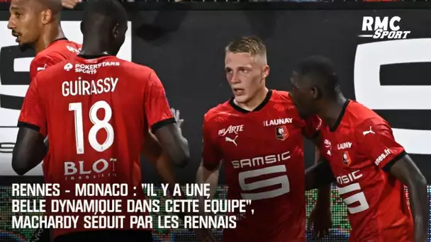 Rennes - Monaco : "Il y a une belle dynamique dans cette équipe", MacHardy séduit par les Rennais