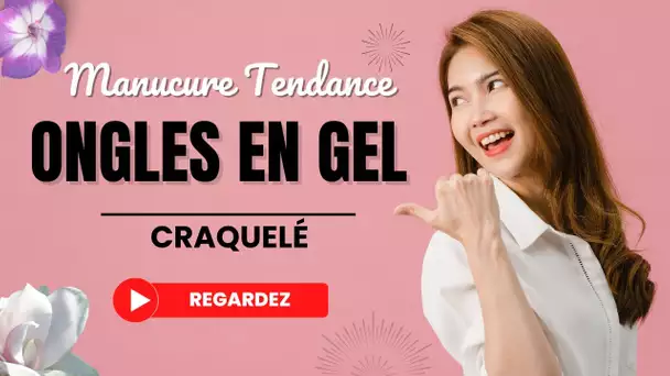 Ongles en Gel Chic : Découvrez Comment Réaliser une Manucure Sophistiquée et Tendance