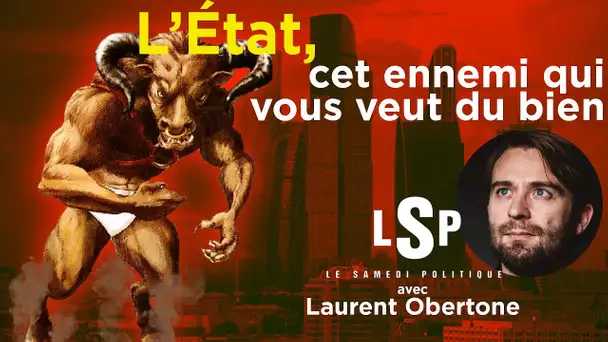 L' Eloge de la force avec Laurent Obertone - Le Samedi Politique