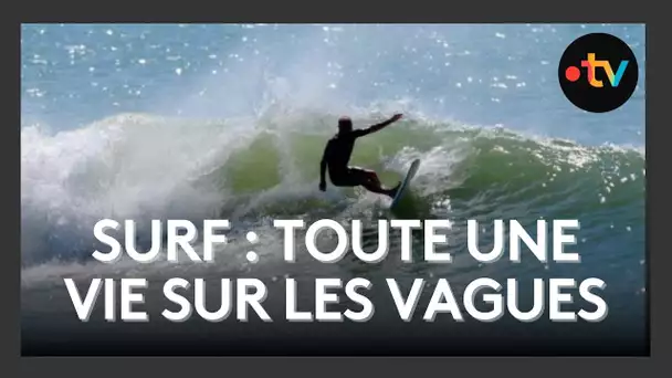 Toute une vie sur les vagues / Série d'été Surf à Oléron