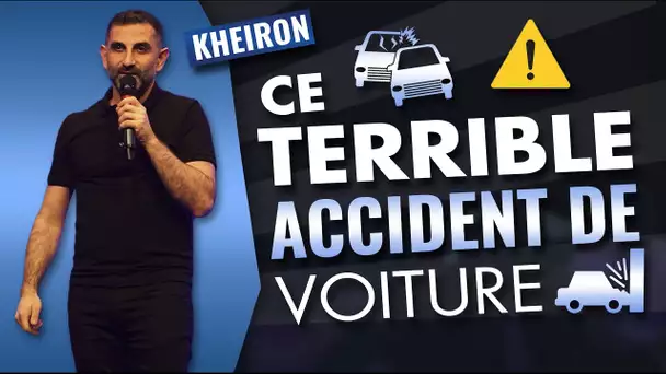 Ce terrible accident de voiture... - 60 minutes avec Kheiron