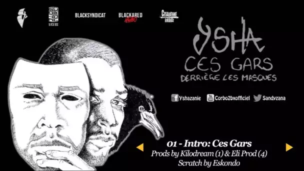 01 Ysha -  Ces Gars (Prod by Killodream [1] & Eli Prod [4])