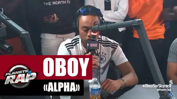 Oboy "Alpha" #PlanèteRap