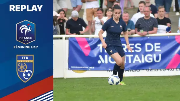 U17 Féminine : France - Kosovo en direct à 16h00