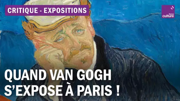 Débat critique : l'extraordinaire dernière période de Van Gogh enfin exposée à Paris !
