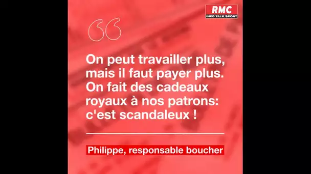 Le coup de gueule de Philippe, boucher: "On fait des cadeaux royaux à nos patrons, c'est scandaleux"