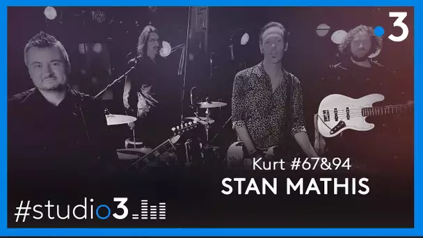 Studio3. Stan Mathis chante "Kurt #67&94"