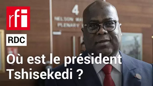 RDC : l’absence de Félix Tshisekedi pose questions • RFI