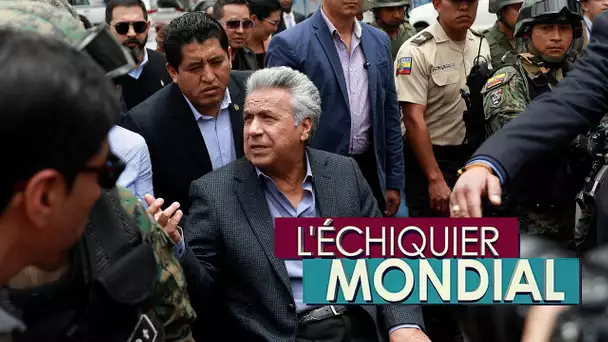 L'ECHIQUIER MONDIAL. Equateur : Lenin Moreno, un virage libéral face à la rue