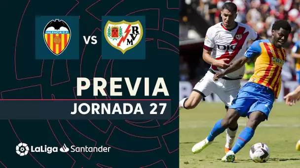 Previa Valencia CF vs Rayo Vallecano