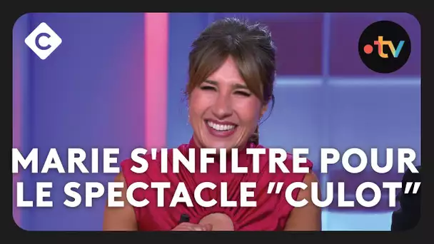 Marie S'Infiltre pour le spectacle ”Culot” - C à Vous -  04/10/2024