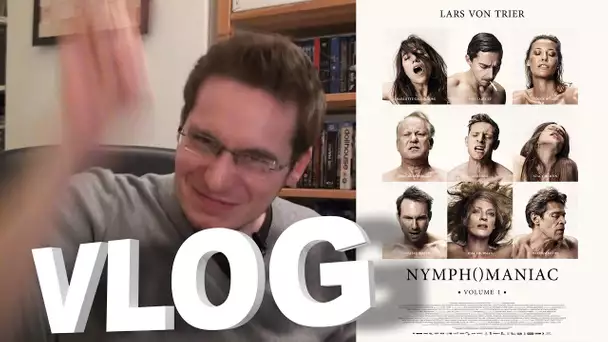 Vlog - Nymphomaniac Volume 1