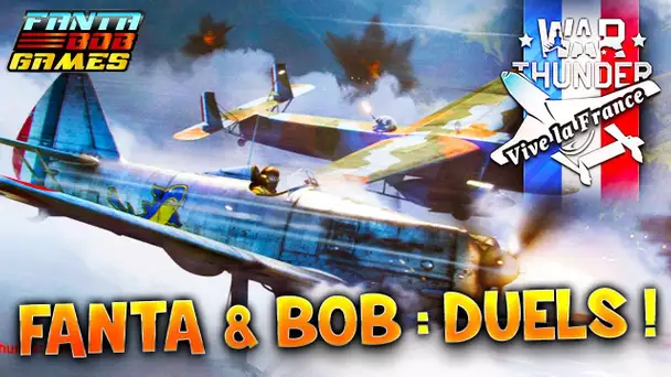 WAR THUNDER : Le Fleuron de l&#039;Aviation Française ! - Fanta et Bob Duels