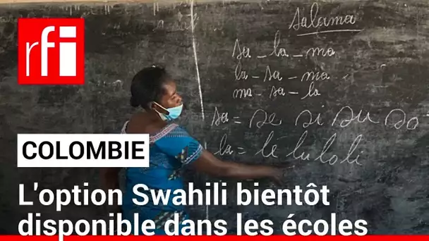 Colombie : l’apprentissage du swahili bientôt dans les écoles ? • RFI