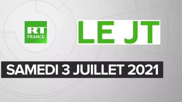 Le JT de RT France – Samedi 3 juillet 2021 : Julian Assange, variant Delta, Mali