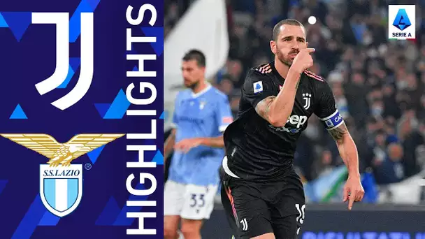 Lazio 0-2 Juventus | A Bonucci brace wins it for Juve | Serie A 2021/22