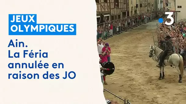 Ain. La Féria annulée en raison des JO