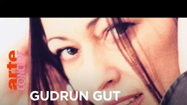 Gudrun Gut - Funkhaus Berlin 2018 (Live) - @ARTE Concert