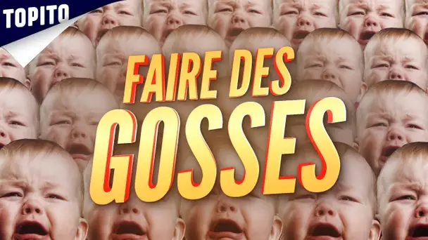 Top 7 des raisons de faire des gosses