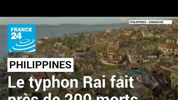 Aux Philippines, le bilan du typhon Rai monte à plus de 200 morts • FRANCE 24